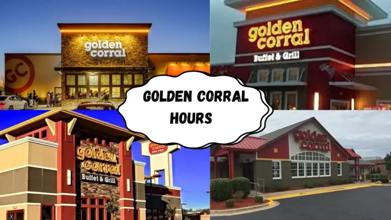 Golden Corral opening and closing hours