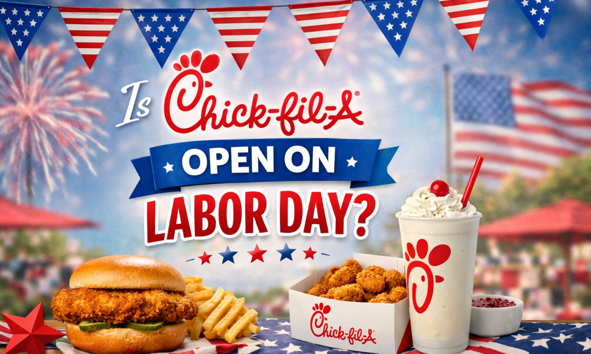 Is Chick Fil A Open on Labor Day