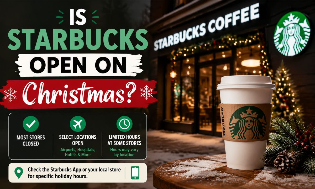 Is Starbucks Open on Christmas? Guide to Holiday Hours
