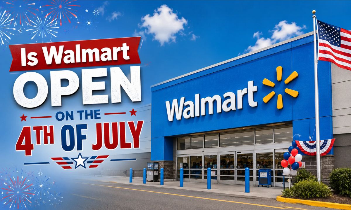 Is Walmart Open on the 4th of July? Shopping Guide
